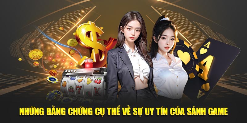 Nhung-bang-chung-cu-the-ve-su-uy-tin-cua-sanh-game