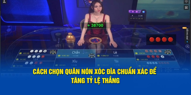 cach-chon-quan-non-xoc-dia-chuan-xac-de-tang-ty-le-thang