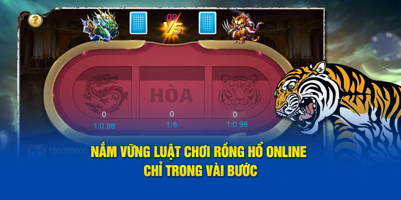 nam-vung-luat-choi-rong-ho-online-chi-trong-vai-buoc